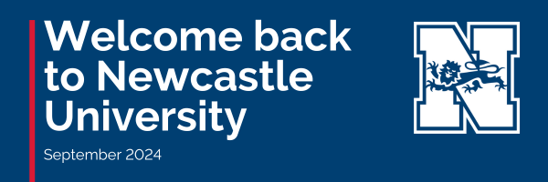 Welcome back to Newcastle University