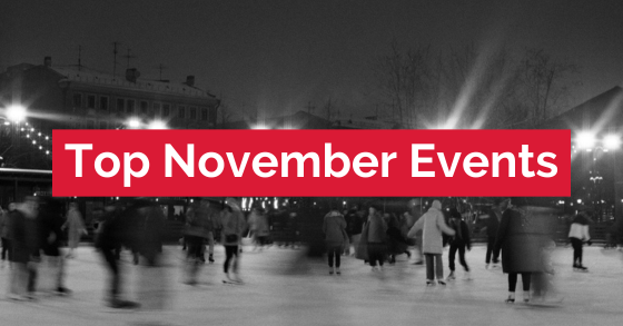 Black and white photo of a group of people ice-skating with a red text box and white font that says 'Top November Events'