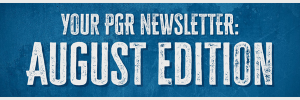 PGR Newsletter - August