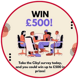 Graphic that says 'win £500! Take the Cybil survey today and you could win up to £500 in prizes!'